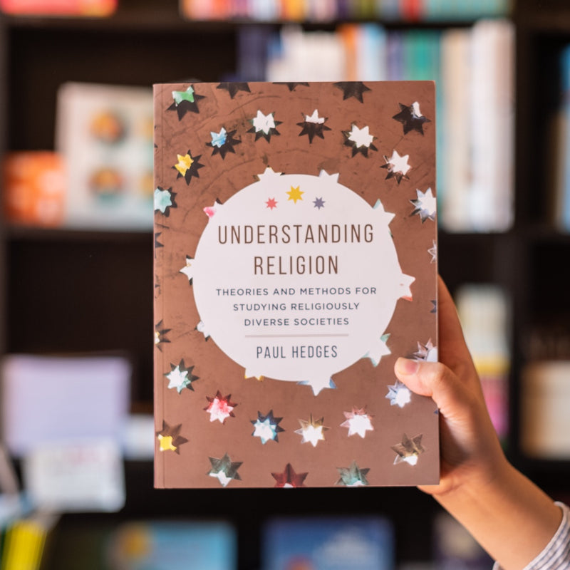 Understanding Religion: Theories and Methods for Studying Religiously Diverse Societies