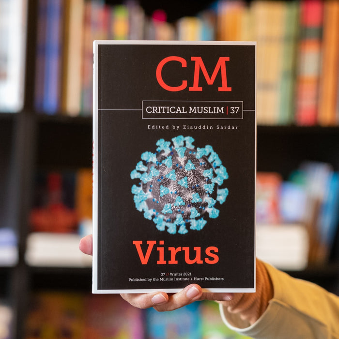 Critical Muslim 37: Virus